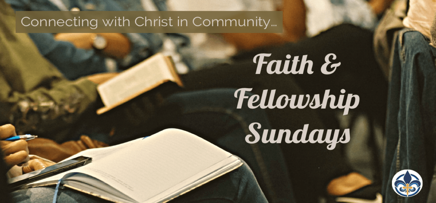 Faith & Fellowship Banner General